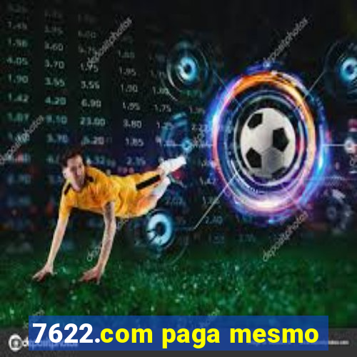 7622.com paga mesmo